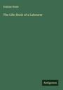 Erskine Neale: The Life-Book of a Labourer, Buch