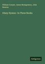 William Cowper: Olney Hymns : In Three Books, Buch