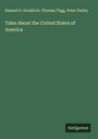 Samuel G. Goodrich: Tales About the United States of America, Buch