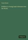 Fanny Burney: Evelina or a Young Lady's Entrance Into the World, Buch
