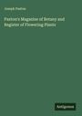 Joseph Paxton: Paxton's Magazine of Botany and Register of Flowering Plants, Buch
