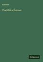 Friedrich: The Biblical Cabinet, Buch