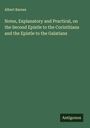 Albert Barnes: Notes, Explanatory and Practical, on the Second Epistle to the Corinthians and the Epistle to the Galatians, Buch