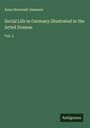 Anna Brownell Jameson: Social Life in Germany Illustrated in the Acted Dramas, Buch