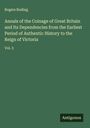 Rogers Ruding: Annals of the Coinage of Great Britain and Its Dependencies from the Earliest Period of Authentic History to the Reign of Victoria, Buch