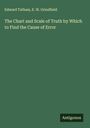 Edward Tatham: The Chart and Scale of Truth by Which to Find the Cause of Error, Buch