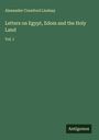 Alexander Crawford Lindsay: Letters on Egypt, Edom and the Holy Land, Buch