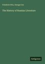 Friedrich Otto: The History of Russian Literature, Buch