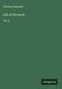 Thomas Campbell: Life of Petrarch, Buch