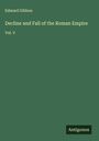 Edward Gibbon: Decline and Fall of the Roman Empire, Buch