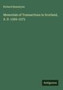 Richard Bannatyne: Memorials of Transactions in Scotland, A. D. 1569-1573, Buch