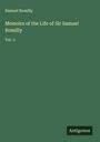 Samuel Romilly: Memoirs of the Life of Sir Samuel Romilly, Buch