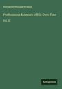 Nathaniel William Wraxall: Posthumous Memoirs of His Own Time, Buch
