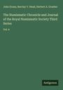 John Evans: The Numismatic Chronicle and Journal of the Royal Numismatic Society Third Series, Buch