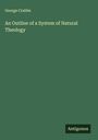 George Crabbe: An Outline of a System of Natural Theology, Buch