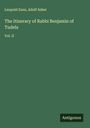 Leopold Zunz: The Itinerary of Rabbi Benjamin of Tudela, Buch