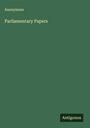 Anonymous: Parliamentary Papers, Buch