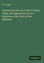 G. T. Vigne: Personal Narrative of a Visit to Ghuzni, Kabul, and Afghanistan, and of a Residence at the Court of Dost Mohamed, Buch