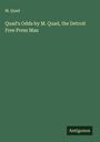 M. Quad: Quad's Odds by M. Quad, the Detroit Free Press Man, Buch