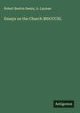 Robert Benton Seeley: Essays on the Church MDCCCXL, Buch