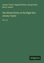 Jeremy Taylor: The Whole Works of the Right Rev. Jeremy Taylor, Buch