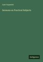 Lant Carpenter: Sermons on Practical Subjects, Buch