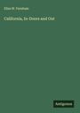 Eliza W. Farnham: California, In-Doors and Out, Buch
