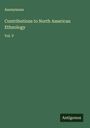 Anonymous: Contributions to North American Ethnology, Buch