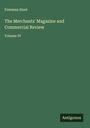Freeman Hunt: The Merchants' Magazine and Commercial Review, Buch