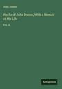 John Donne: Works of John Donne, With a Memoir of His Life, Buch