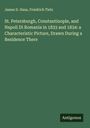 James D. Haas: St. Petersburgh, Constantinople, and Napoli Di Romania in 1833 and 1834: a Characteristic Picture, Drawn During a Residence There, Buch