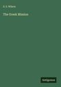 S. S. Wilson: The Greek Mission, Buch