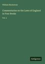 William Blackstone: Commentaries on the Laws of England in Four Books, Buch