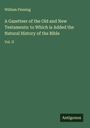 William Fleming: A Gazetteer of the Old and New Testaments: to Which is Added the Natural History of the Bible, Buch