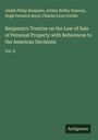 Judah Philip Benjamin: Benjamin's Treatise on the Law of Sale of Personal Property with References to the American Decisions, Buch