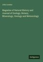 John Loudon: Magazine of Natural History and Journal of Zoology, Botany, Mineralogy, Geology and Meteorology, Buch