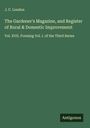 J. C. Loudon: The Gardener's Magazine, and Register of Rural & Domestic Improvement, Buch