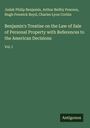 Judah Philip Benjamin: Benjamin's Treatise on the Law of Sale of Personal Property with References to the American Decisions, Buch