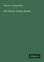 Theodor G. Glaubensklee: The Eclectic German Reader, Buch