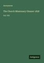 Anonymous: The Church Missionary Gleaner 1858, Buch