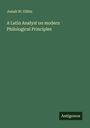Josiah W. Gibbs: A Latin Analyst on modern Philological Principles, Buch