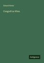 Eduard Breier: Congreß zu Wien, Buch