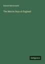 Edward Mcdermott: The Merrie Days of England, Buch