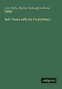 John Watts: Half-Hours with the Freethinkers, Buch