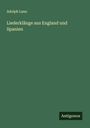 Adolph Laun: Liederklänge aus England und Spanien, Buch
