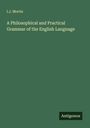 I. J. Morris: A Philosophical and Practical Grammar of the English Language, Buch