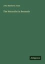 John Matthew Jones: The Naturalist in Bermuda, Buch
