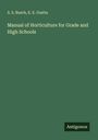 S. S. Busch: Manual of Horticulture for Grade and High Schools, Buch