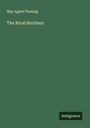 May Agnes Fleming: The Rival Brothers, Buch