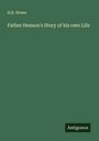 H. B. Stowe: Father Henson's Story of his own Life, Buch
